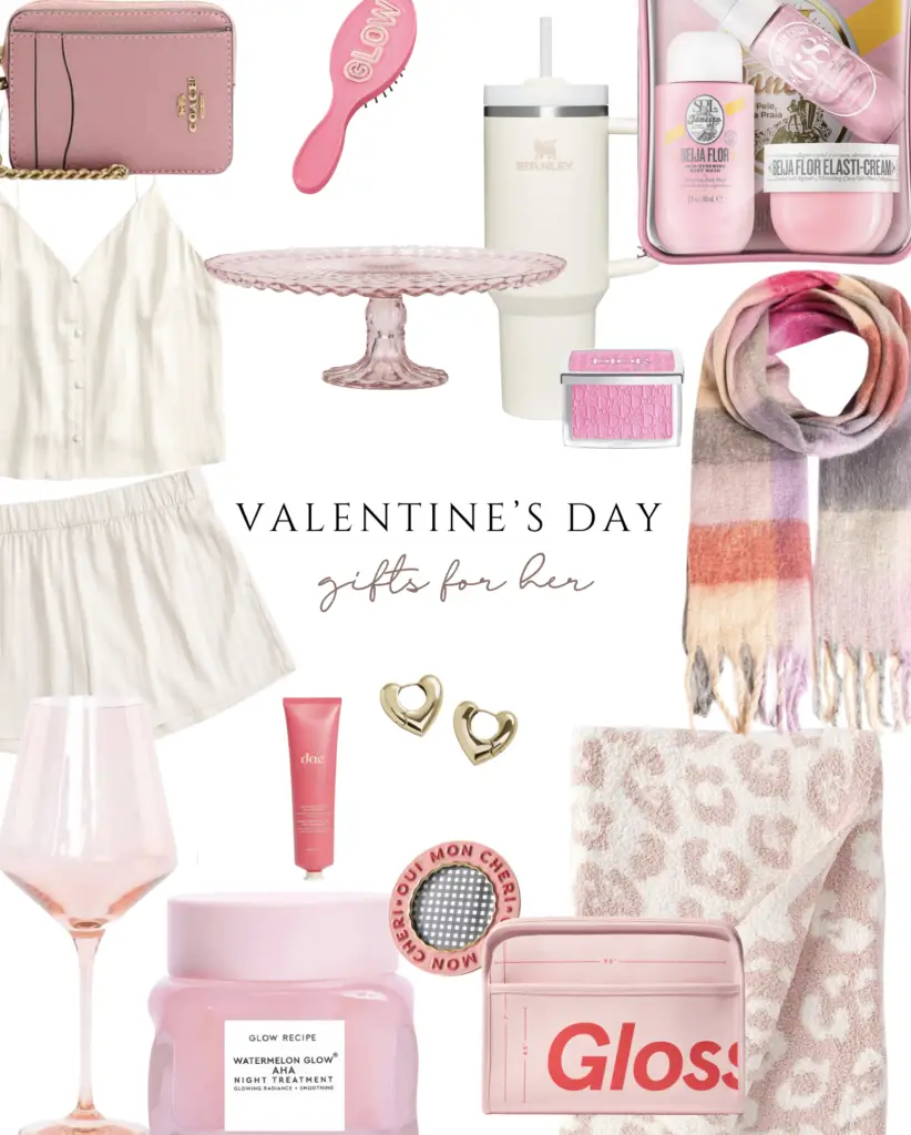 Valentine’s Day gifts for her featuring feminine accessories, beauty products, glassware, scarves, handbags, cozy clothing, and everyday favorites