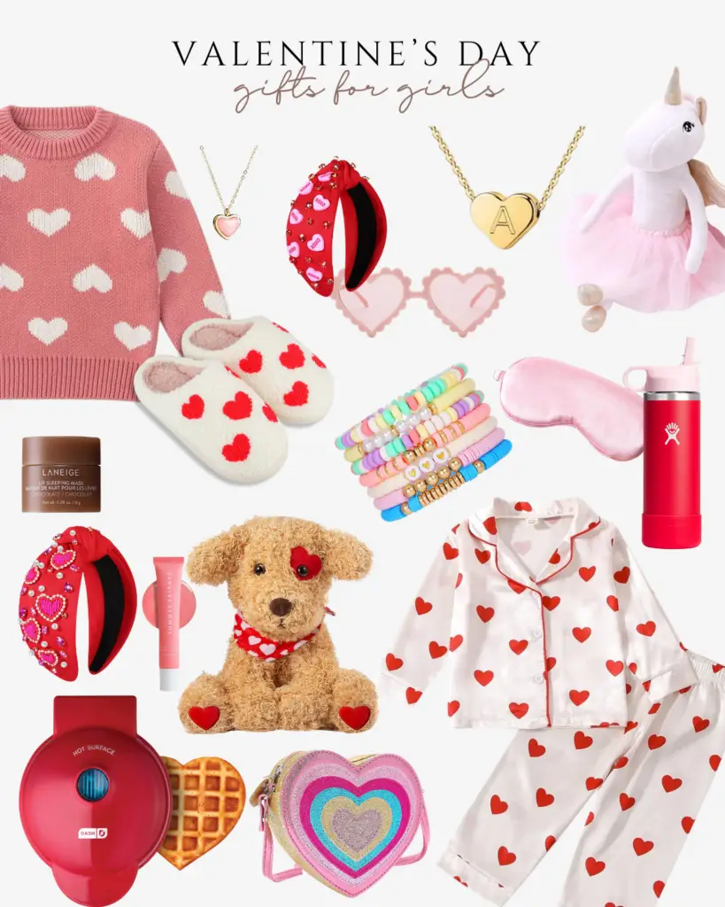 Valentine’s Day gifts for girls including heart pajamas, plush toys, slippers, hair accessories, jewelry, Valentine-themed toys, and cozy essentials