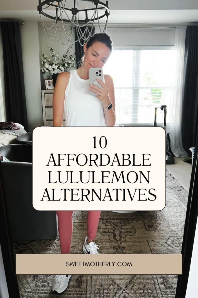 Woman taking a mirror selfie in a bright living room; overlay reads '10 Affordable Lululemon Alternatives' for SweetMotherly.com.